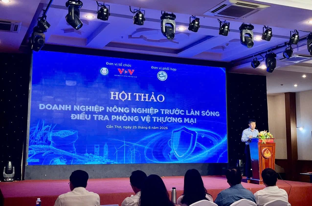 Hội thảo “ Doanh nghiệp nông nghiệp trước làn sóng điều tra phòng vệ thương mại ” tại Cần Thơ